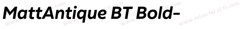 MattAntique BT Bold字体转换